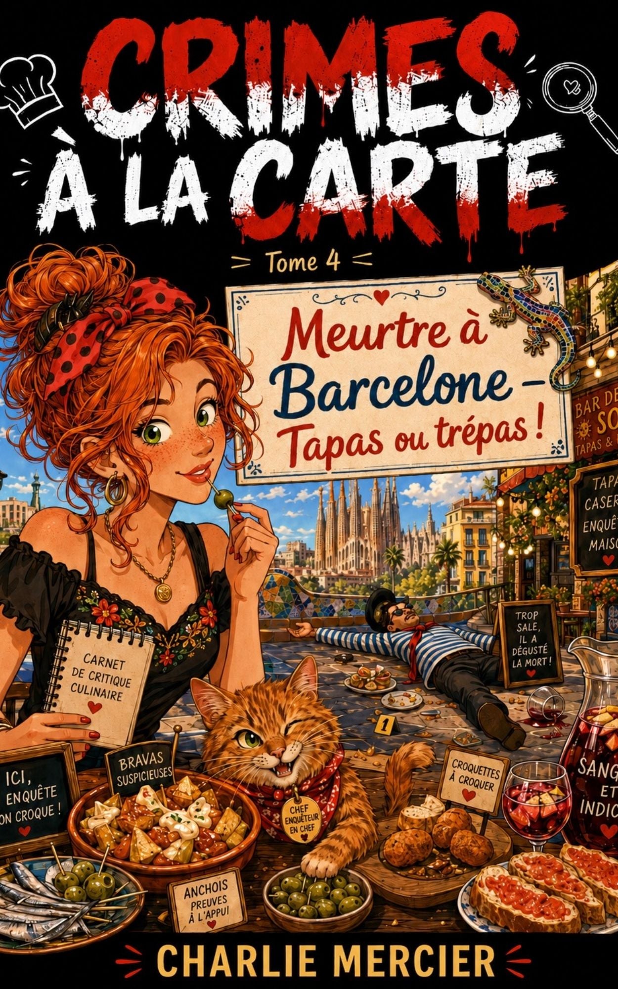 Crimes a la carte - Tome 4 - Meurtre à Barcelone - Tapas ou trépas - Charlie Mercier