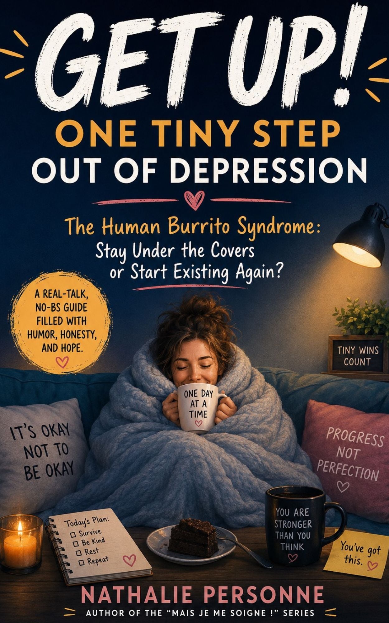 Get up ! one tiny step out of depression - Nathalie Personne