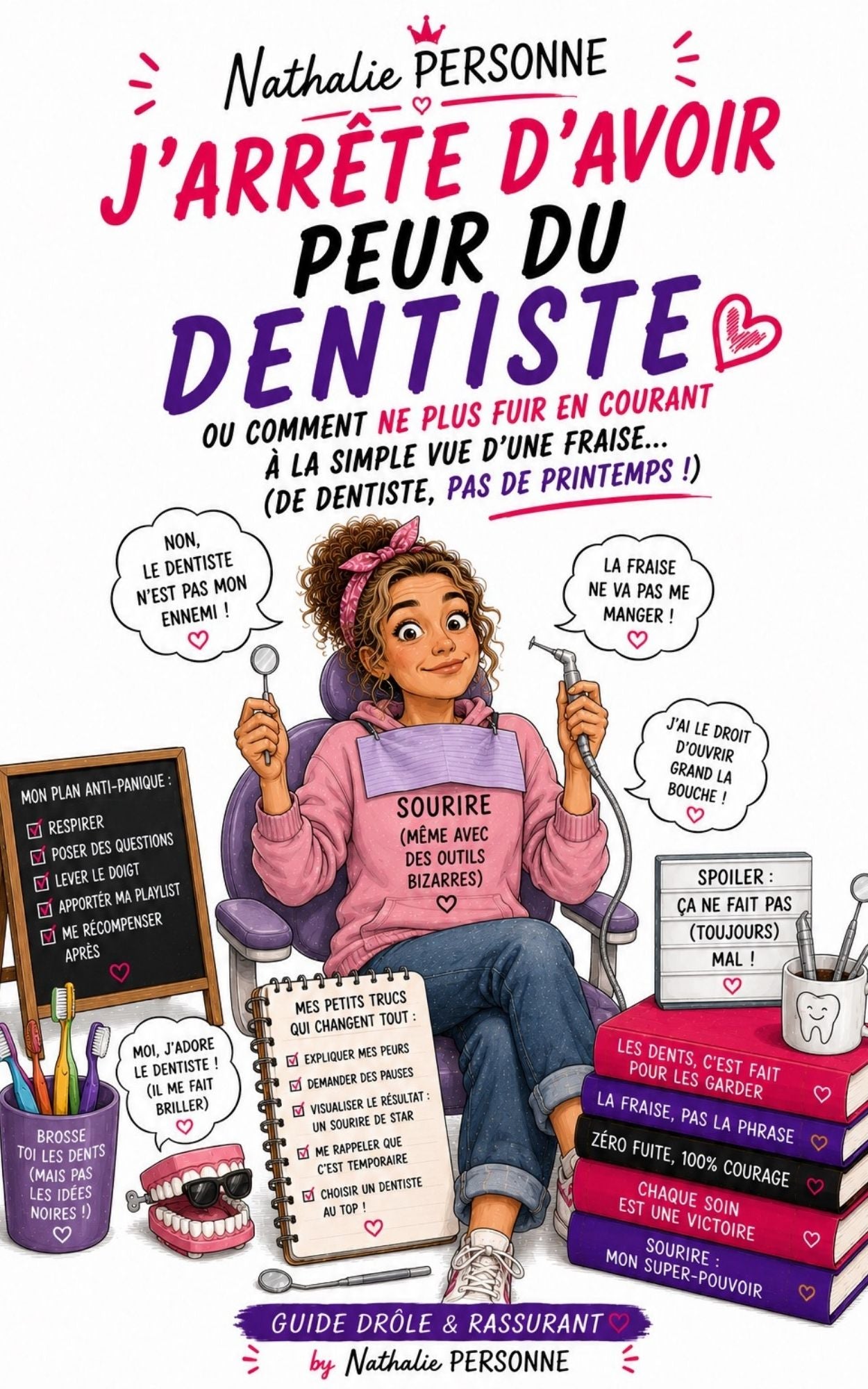 J’arrête d’avoir peur du dentiste