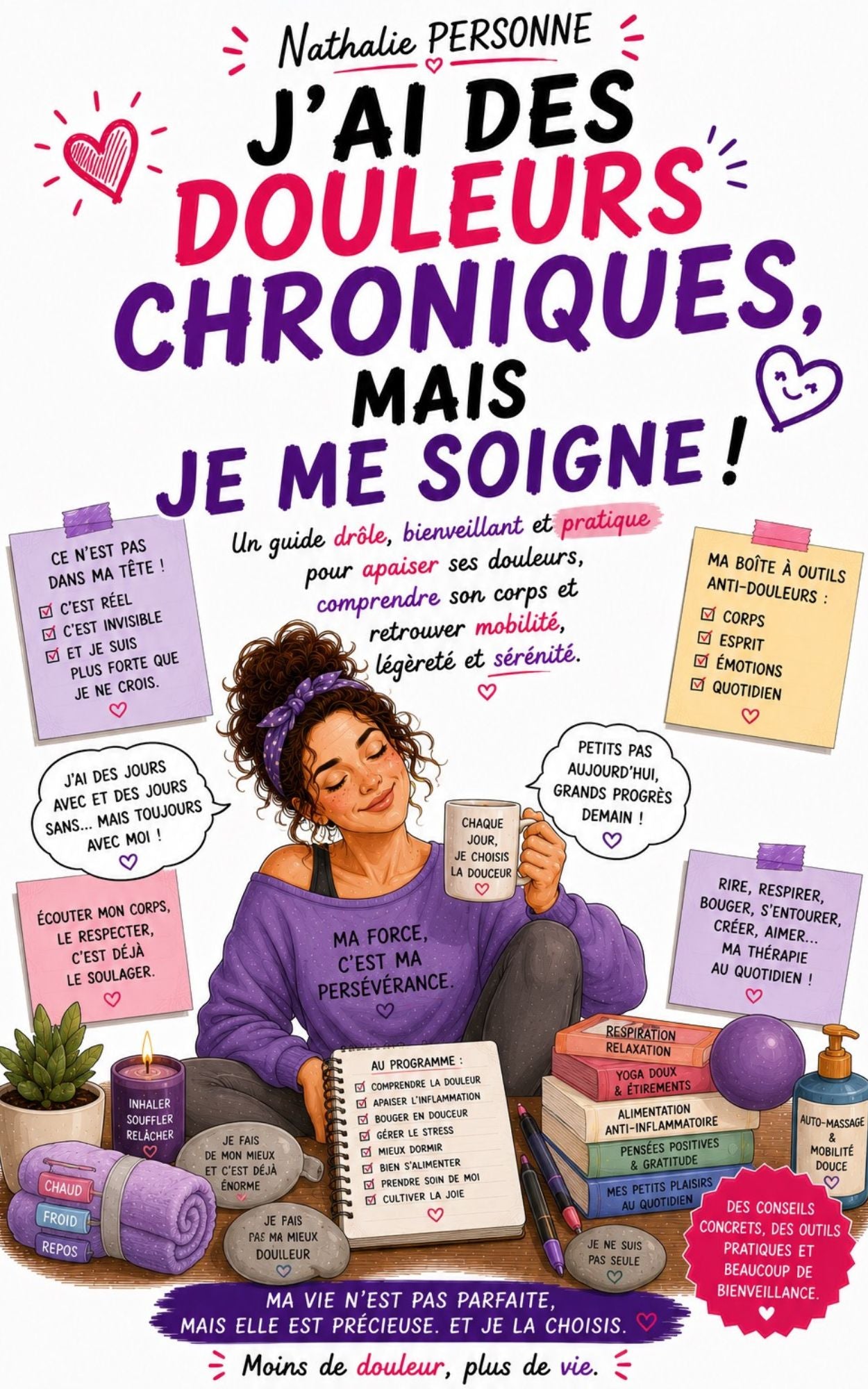 J'ai des douleurs chroniques - apaiser ses douleurs -Nathalie Personne