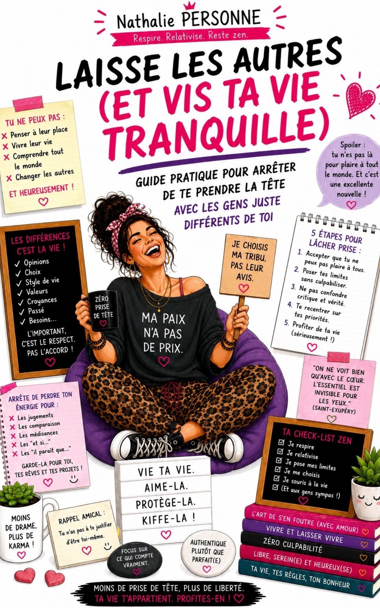 Laisse les autres (et vis ta vie tranquille)