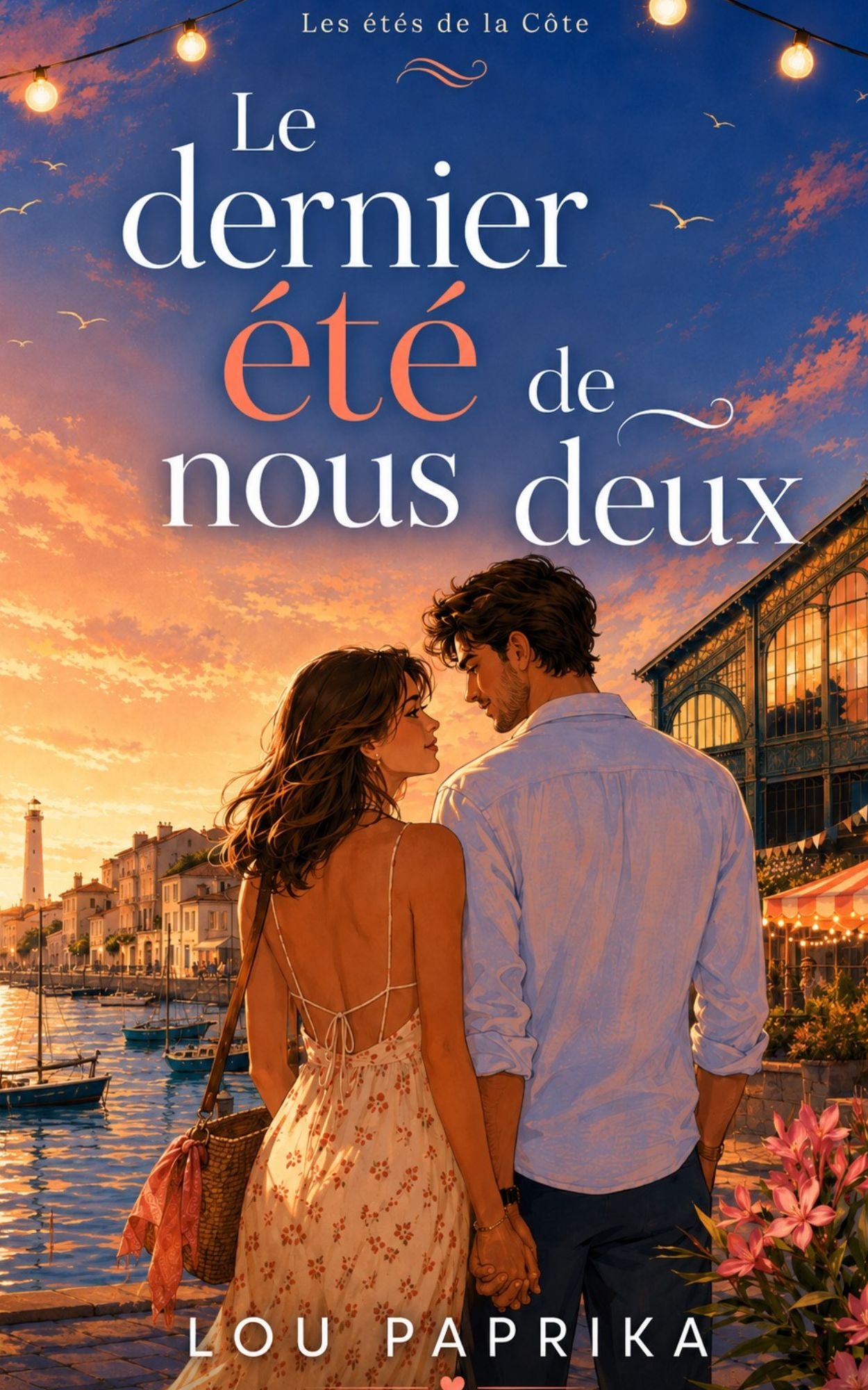 Le dernier été de nous deux
