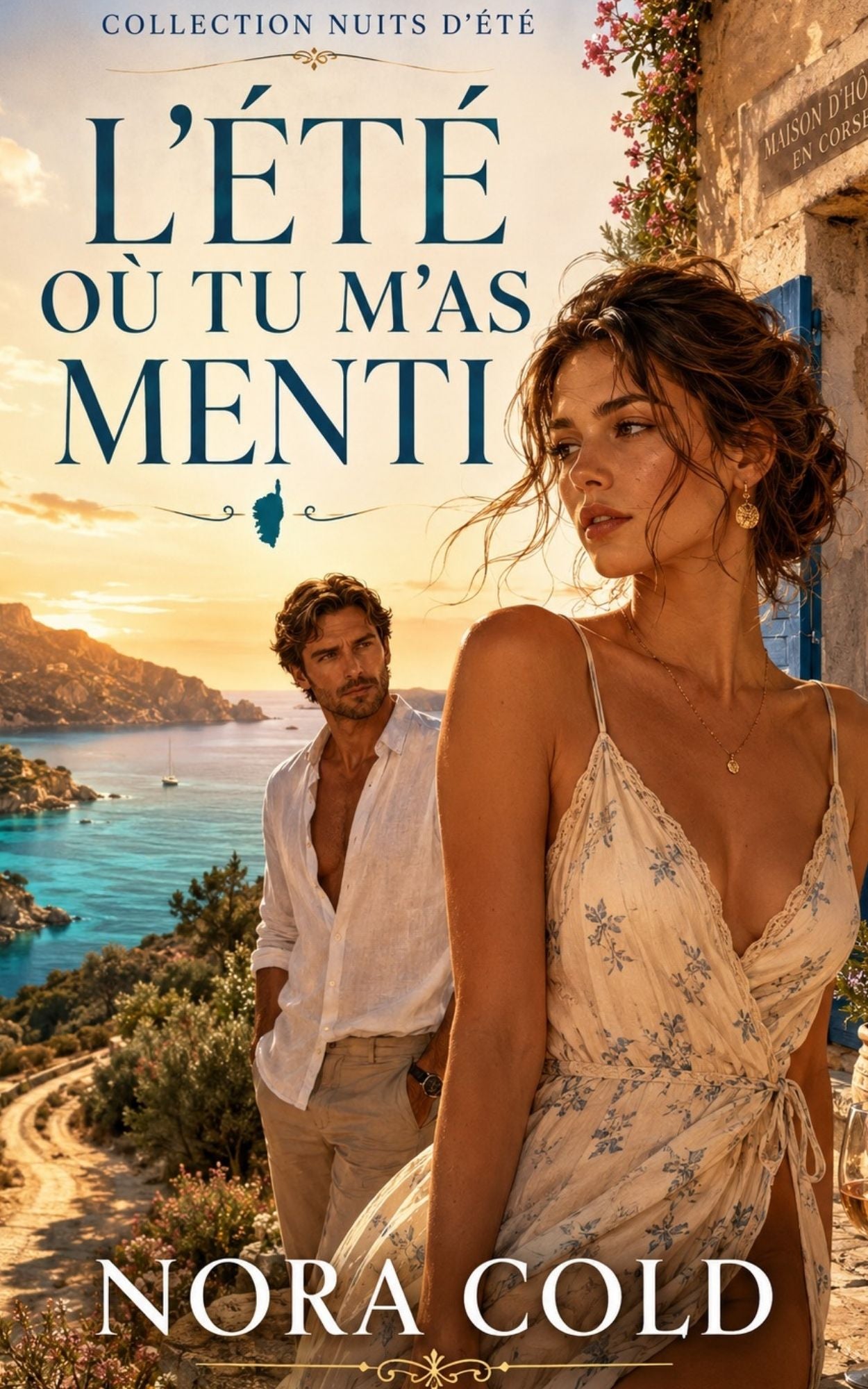 L'été où tu m'as menti - Nora Cold
