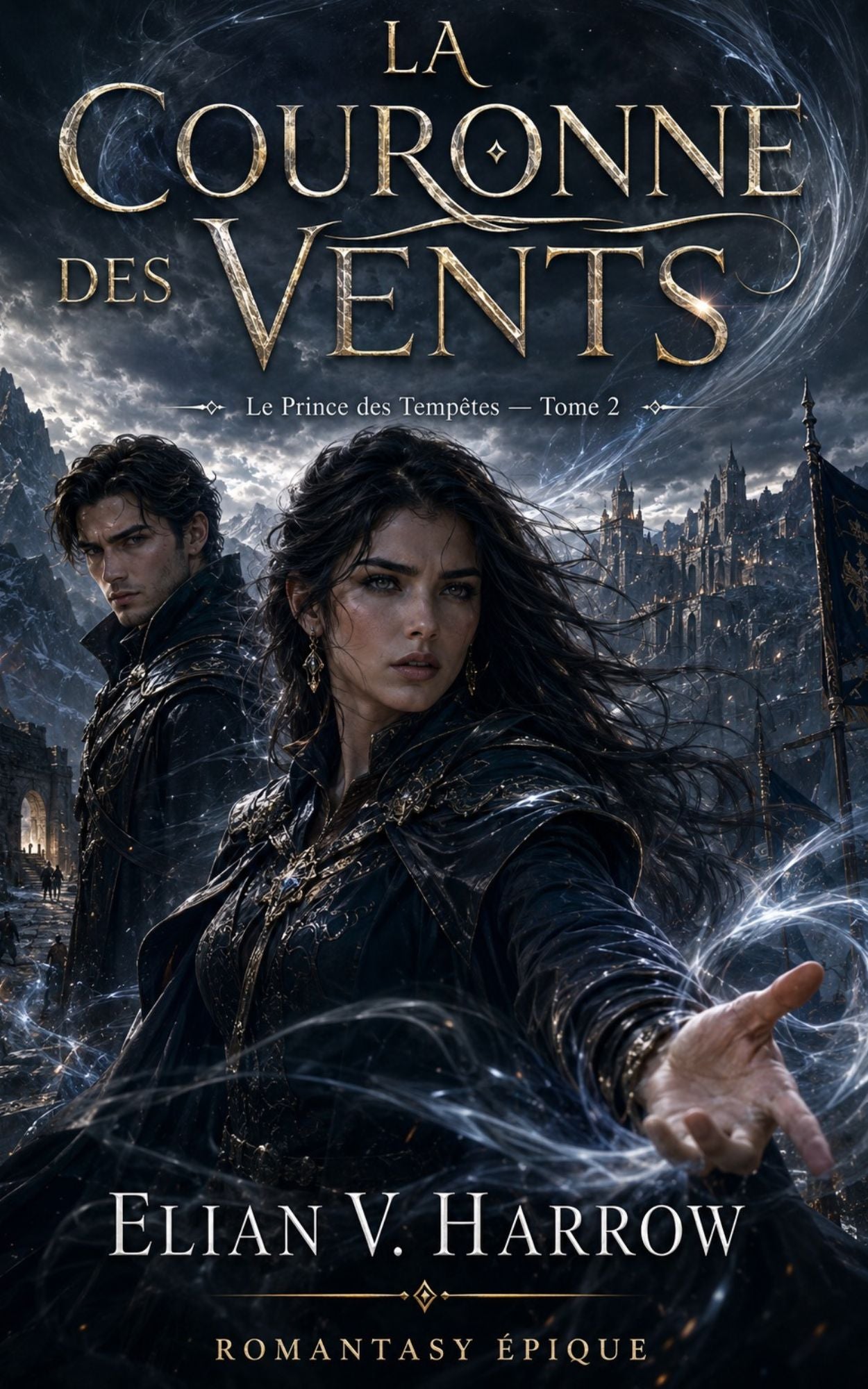 La couronne des vents - Tome 2 Le prince des tempêtes - Elian V. Harrow