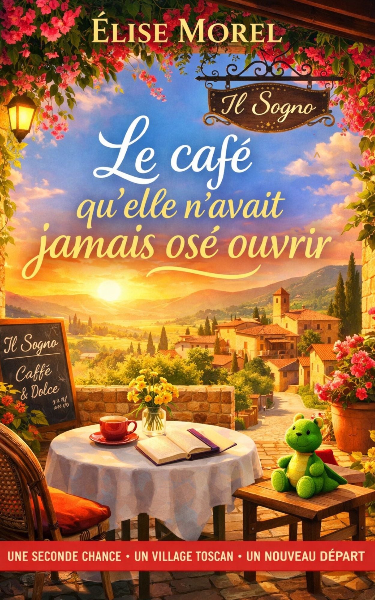 Le cafe qu elle n avait jamais ose ouvrir - Elise Morel