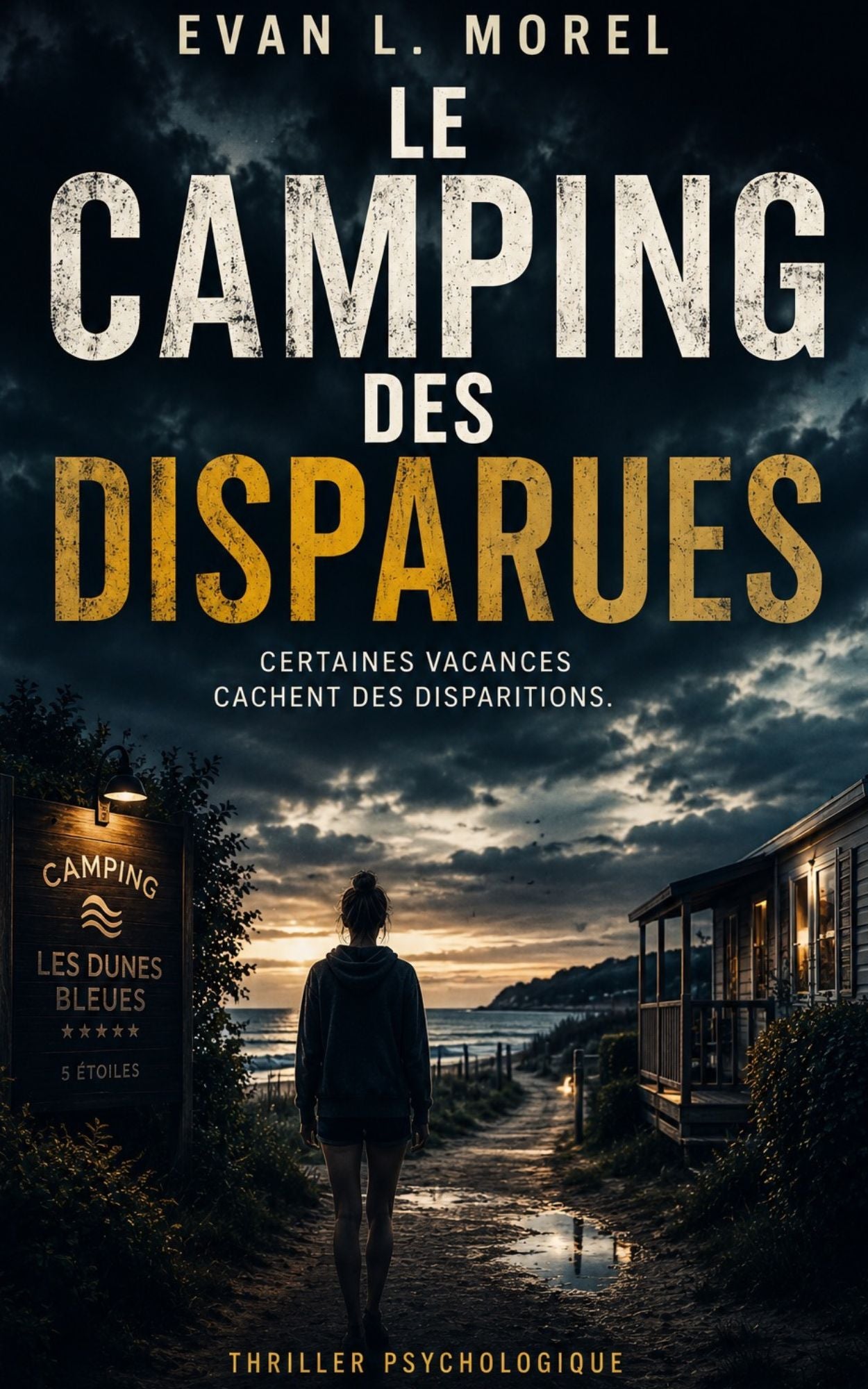 Le camping des disparues - Evan L. Morel
