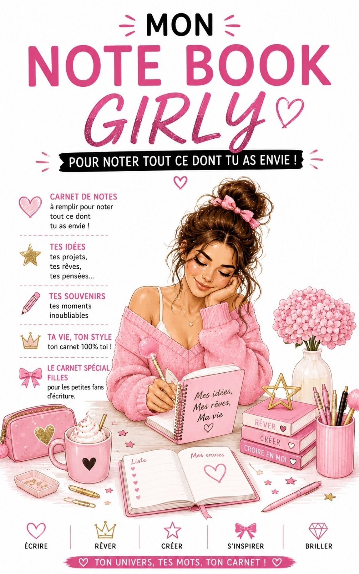Mon note book girly - Pour noter tout ce dont tu as envie - Mon Carnet Personnel