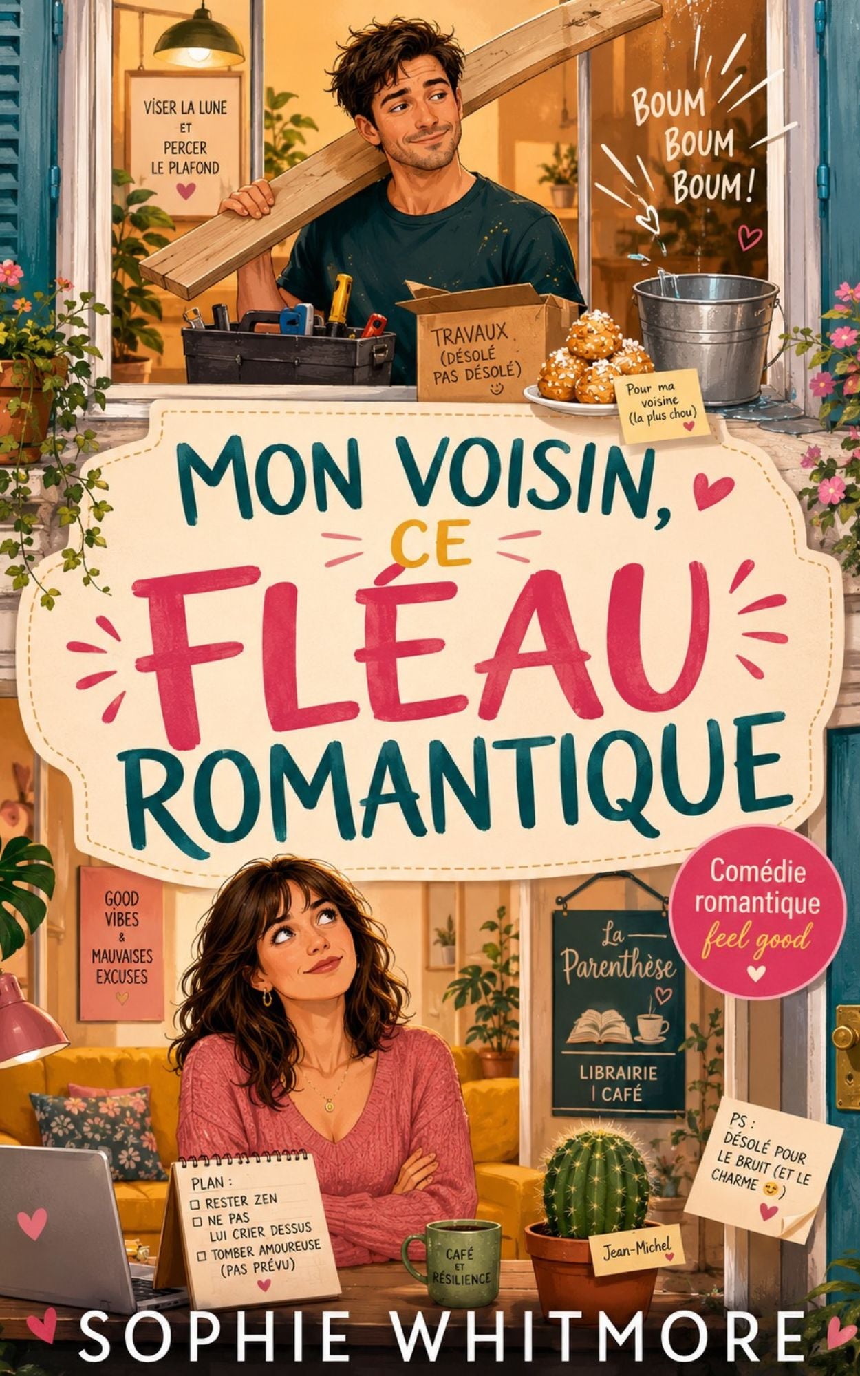 Mon voisin ce fléau romantique - Sophie Whitmore