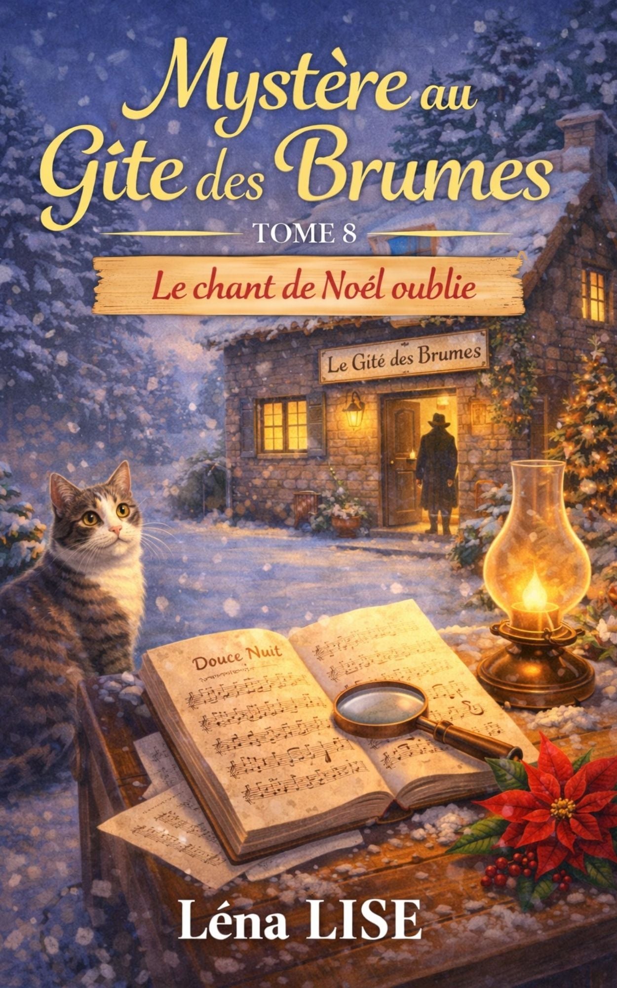 Mystère au gite des brumes : Le chant de Noel oublié - Lena Lise