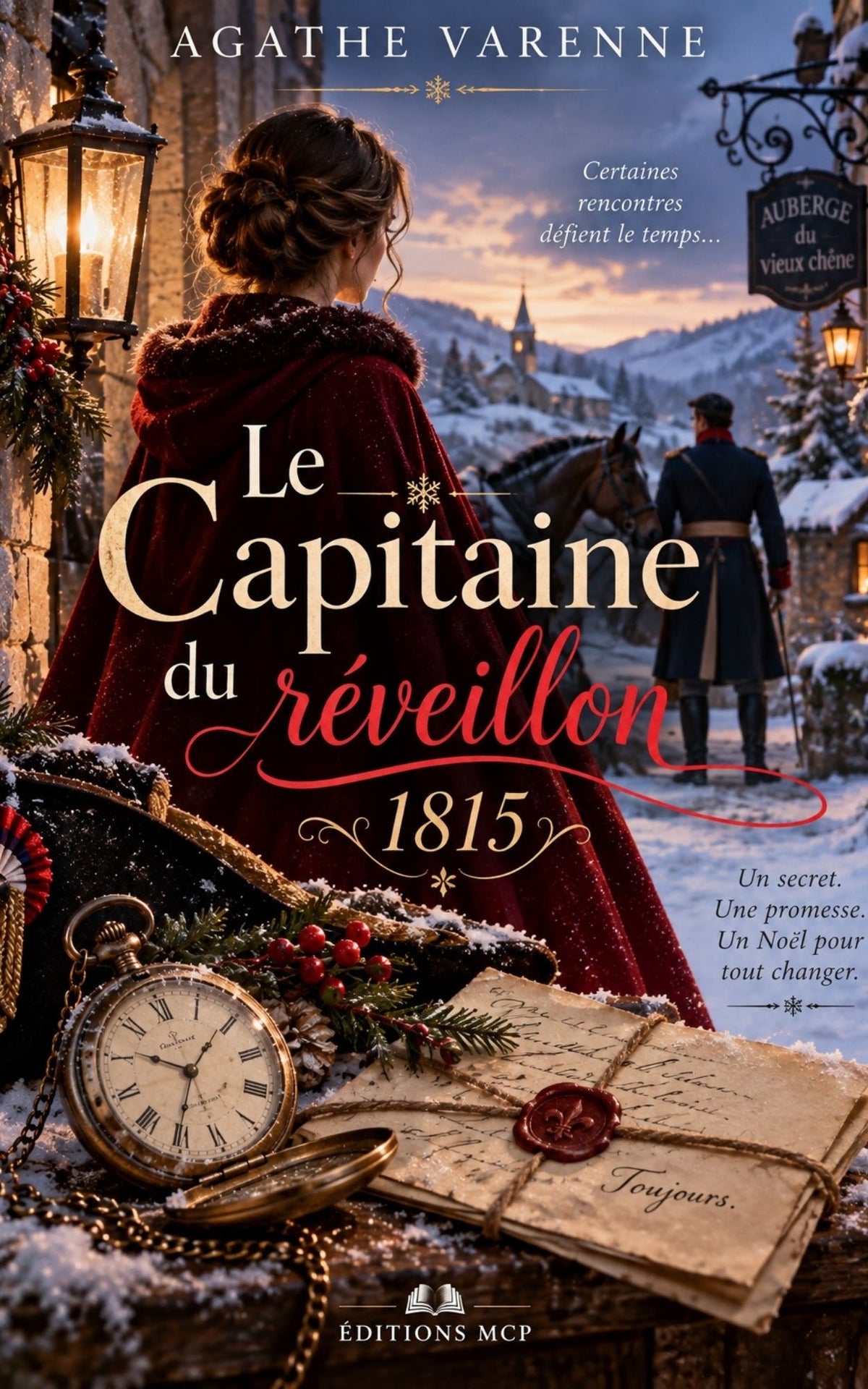 Le Capitaine du réveillon — 1815 — Agathe Varenne