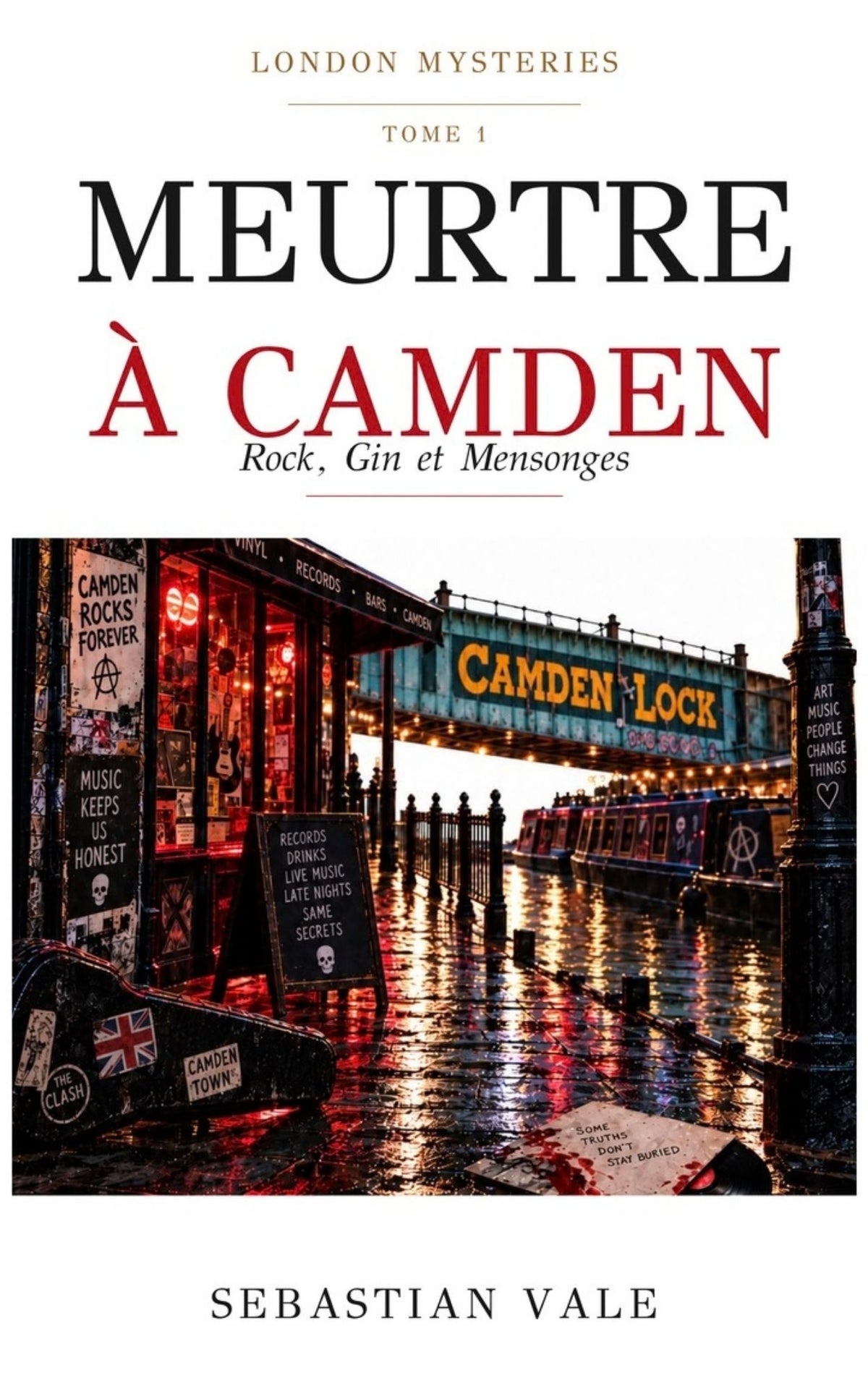 London Mysteries — Tome 1 : Meurtre à Camden — Sebastian Vale