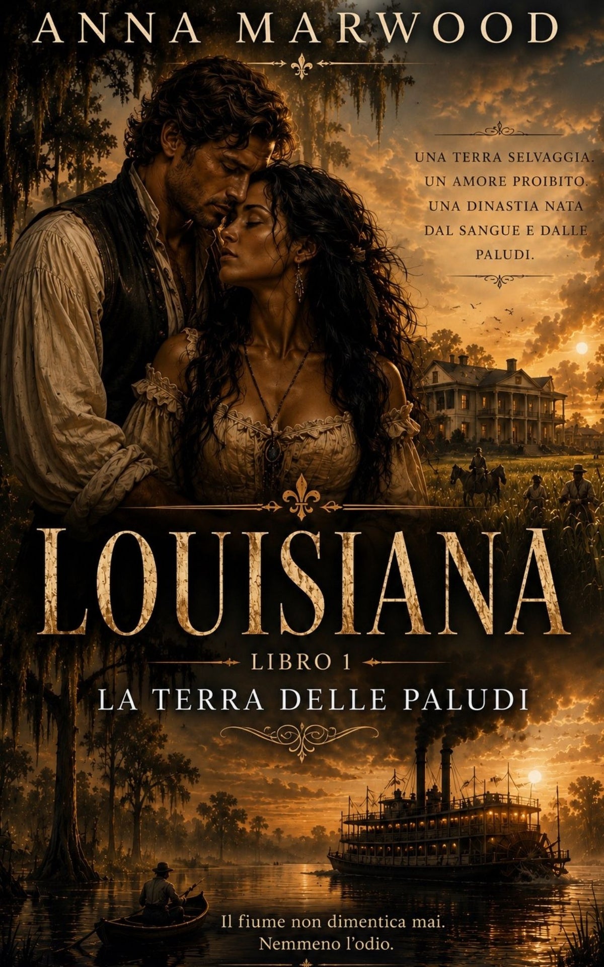 Louisiana — Libro 1 : La terra delle paludi — Anna Marwood