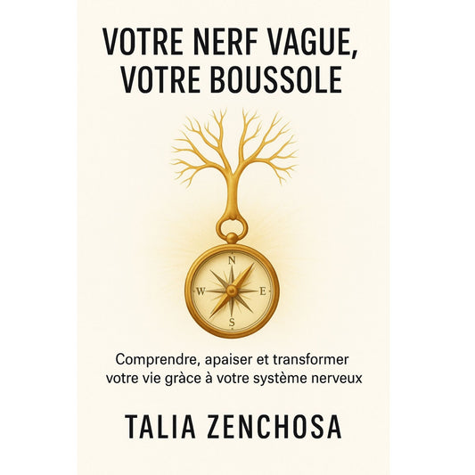 Votre nerf vague, votre boussole
