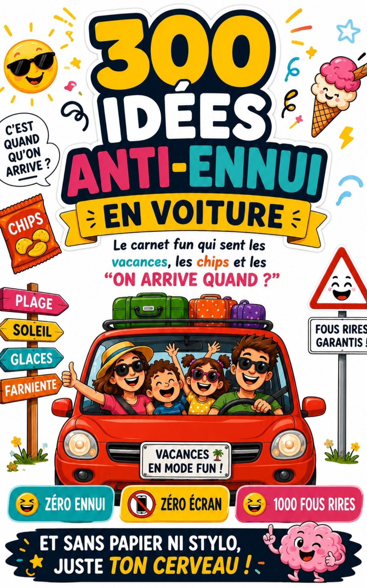 300 idées anti-ennui en voiture - Nathalie Personne