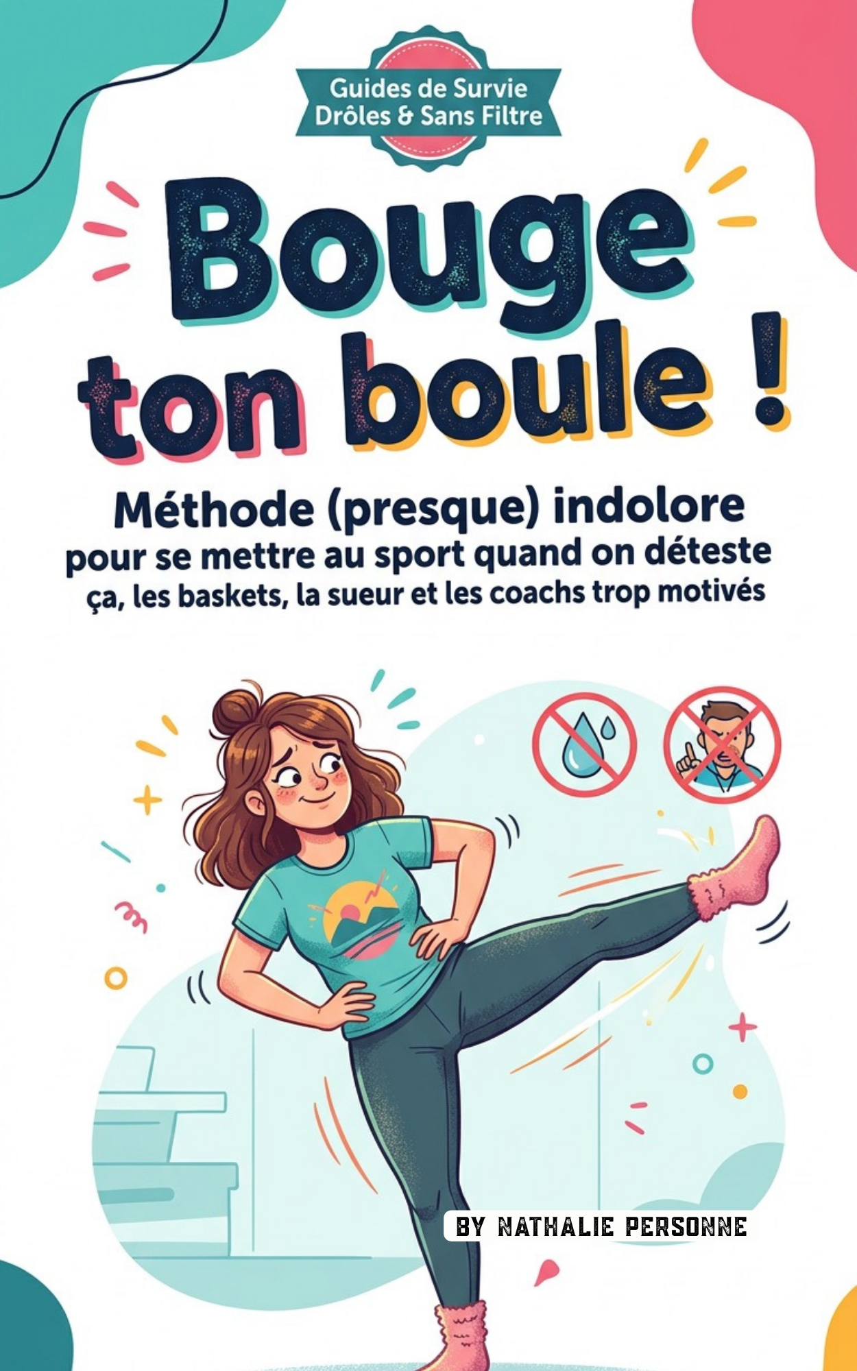 Bouge ton boule ! - Nathalie Personne
