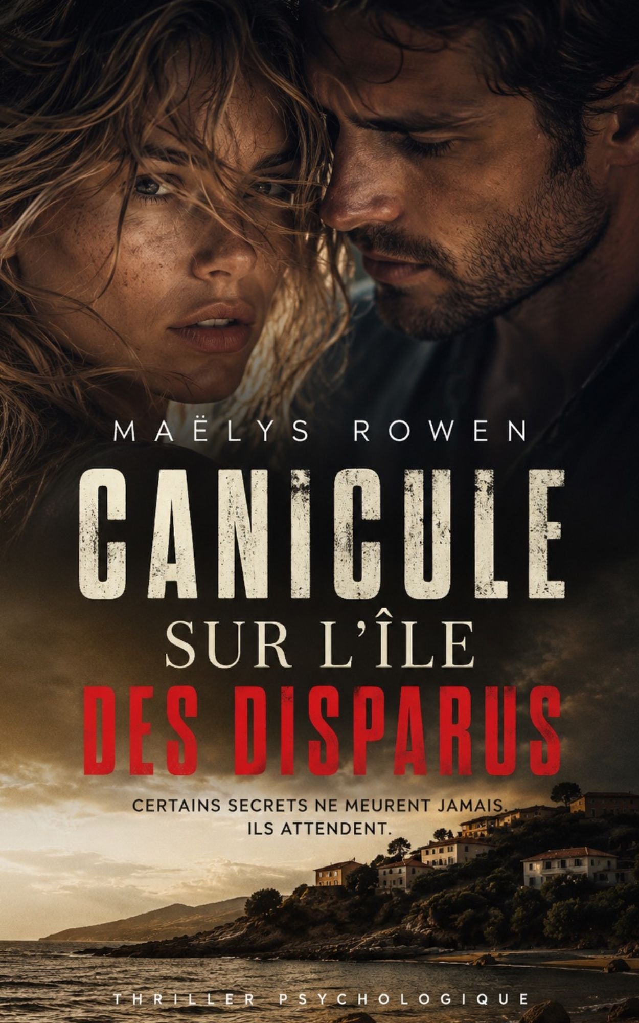 Canicule sur l'île des disparus - Maelys Rowen