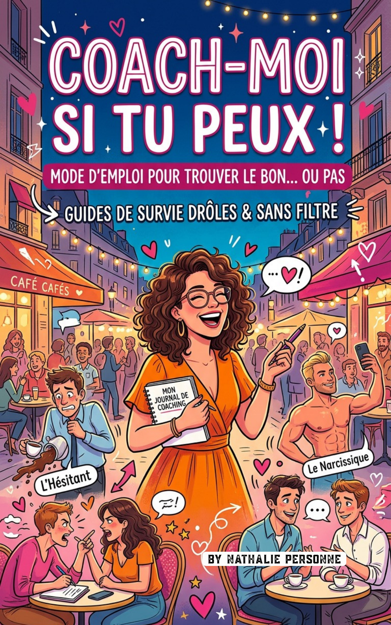 Coach-moi si tu peux ! Mode d’emploi pour trouver le bon ou pas - Nathalie Personne