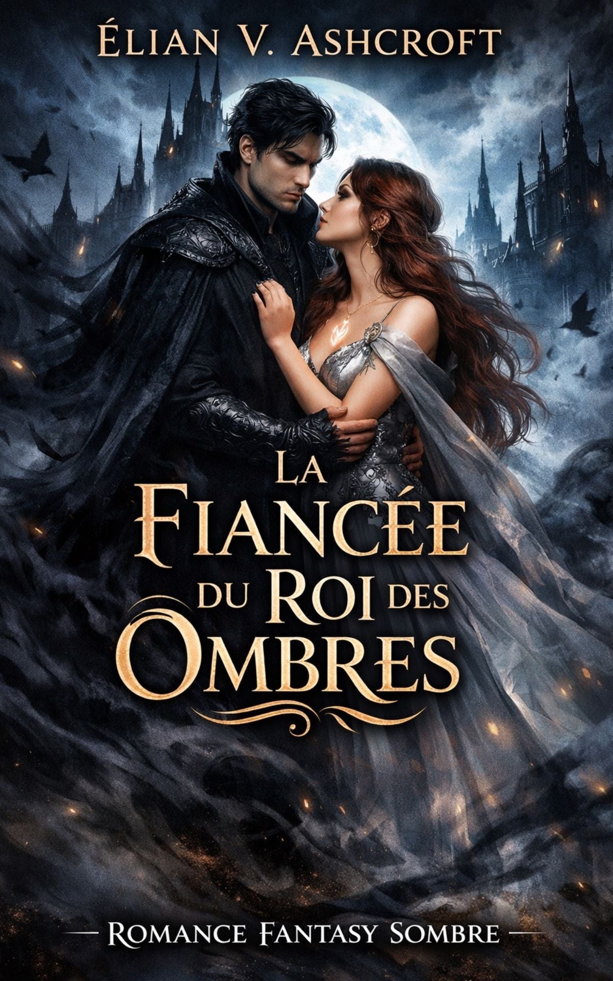 La fiancée du roi des ombres - Elian V. Ashcroft
