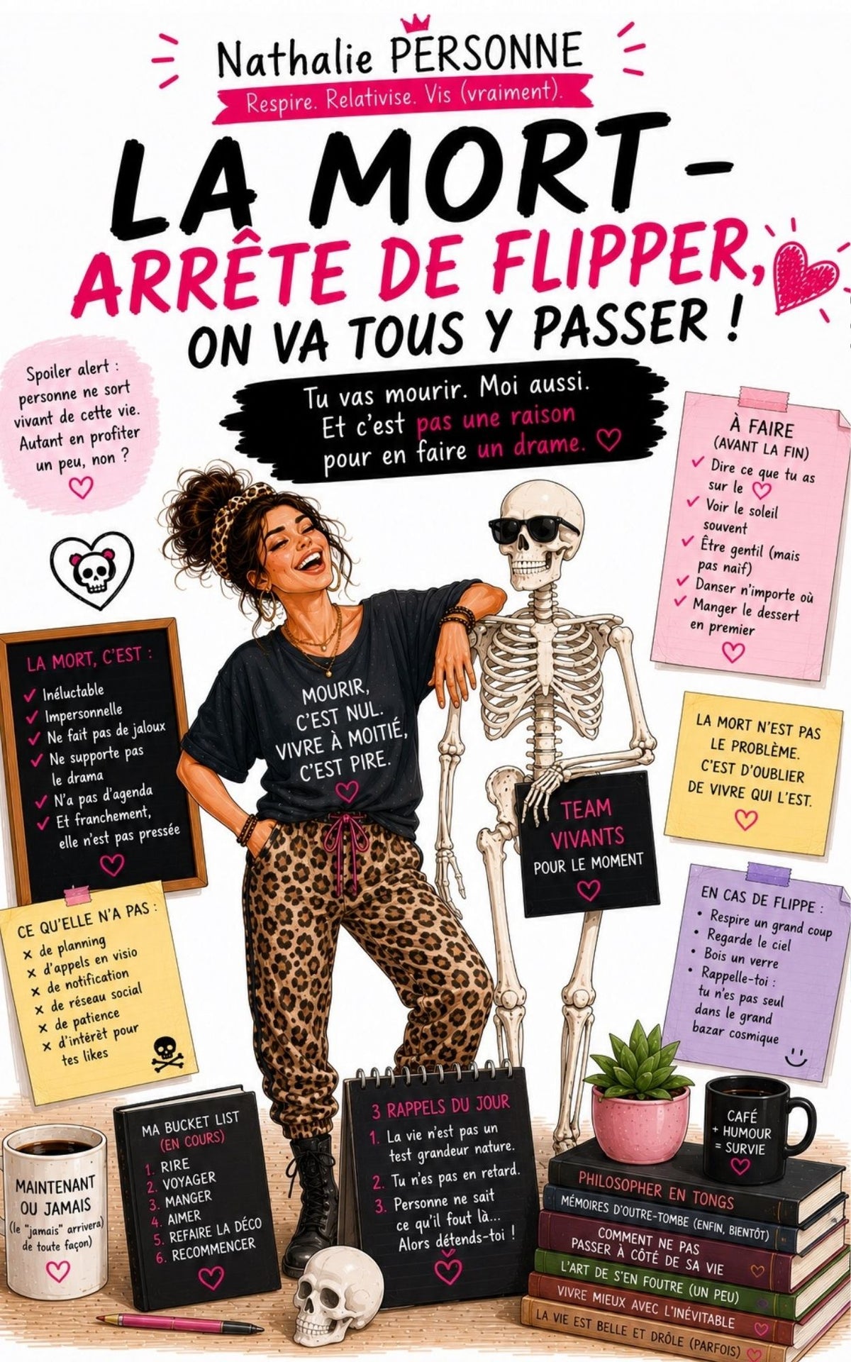 La mort - Arrête de flipper, on va tous y passer - Nathalie Personne