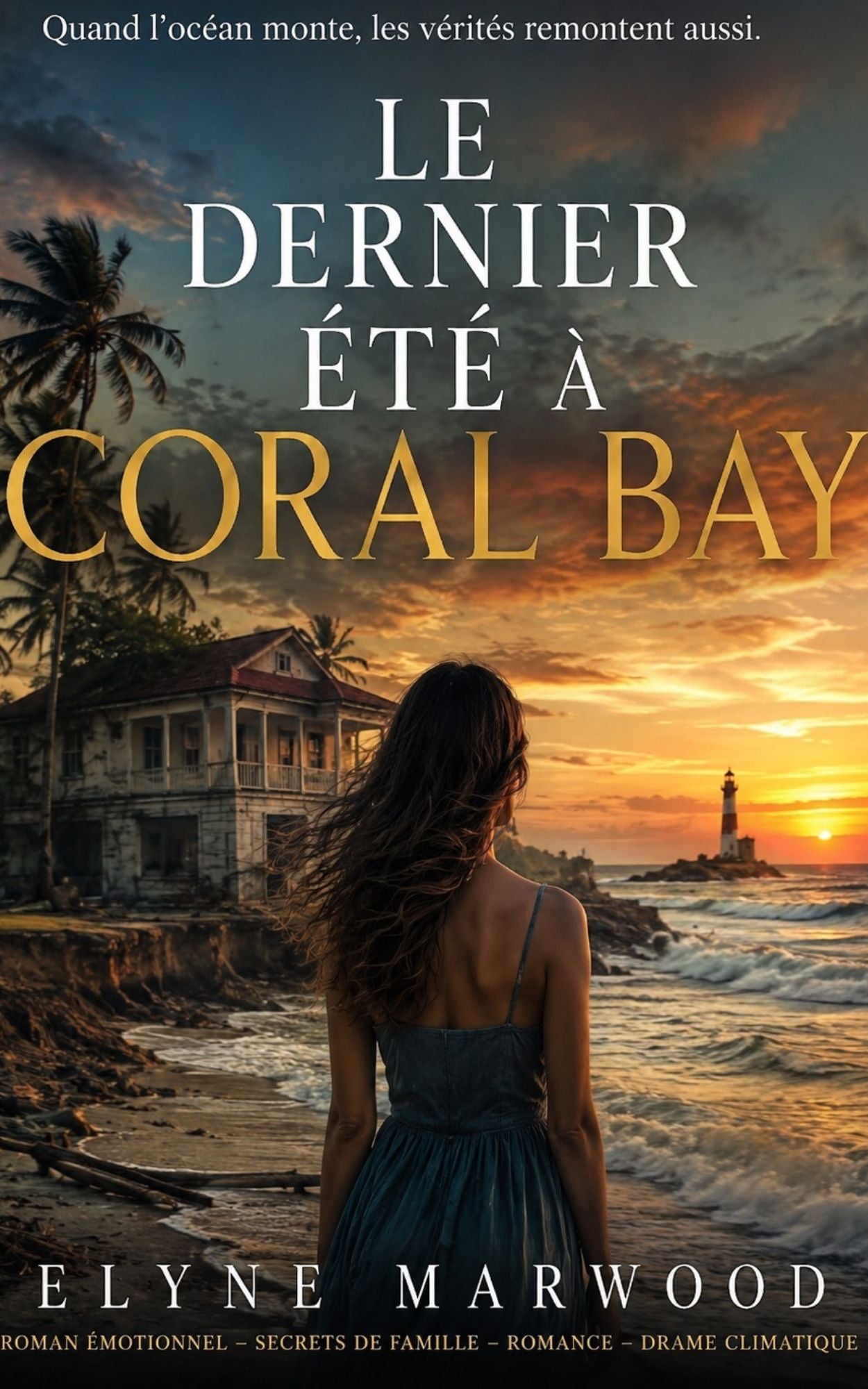 Le dernier été à Coral Bay - Elyne Marwood