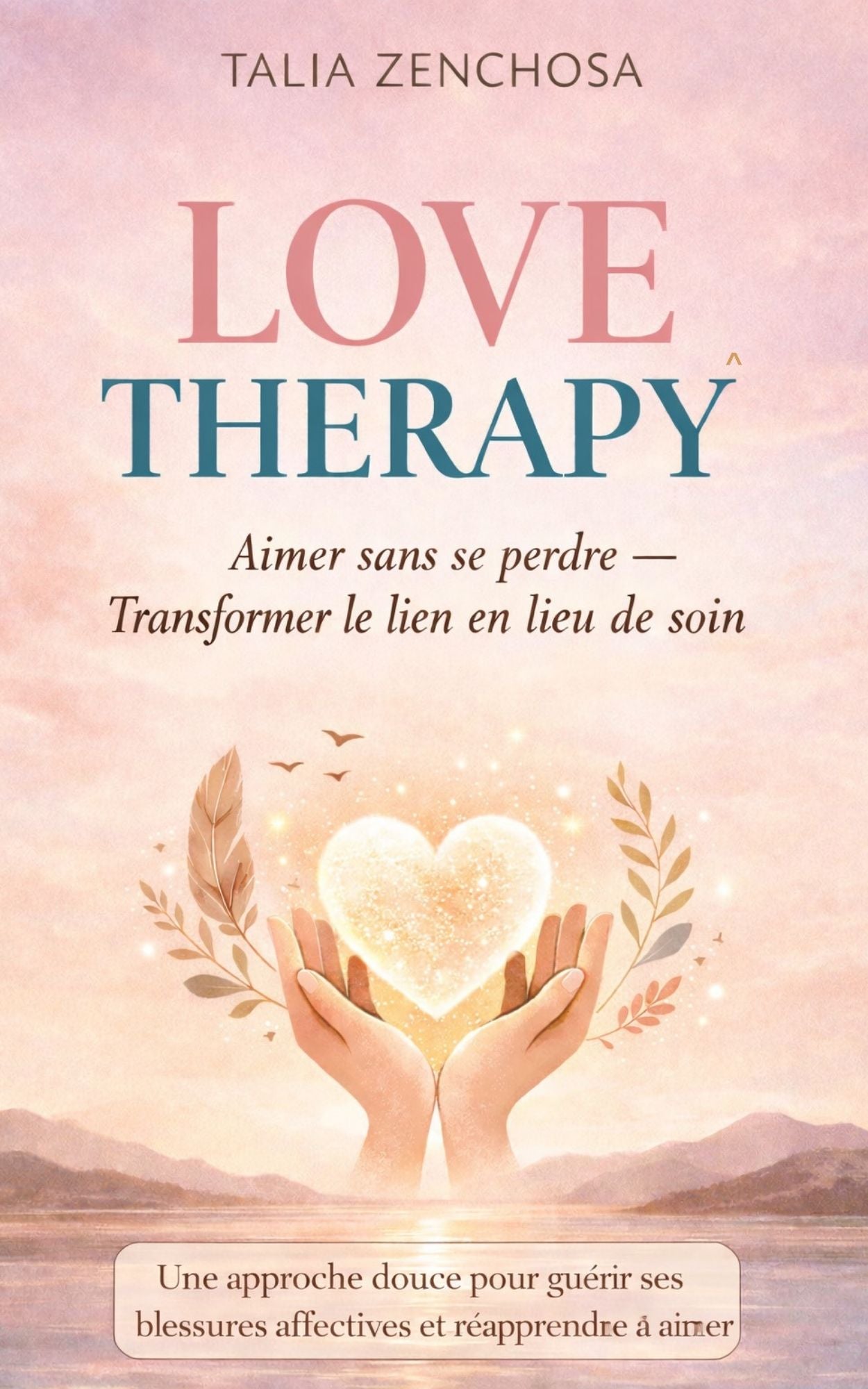 Love therapy - Talia Zenchosa