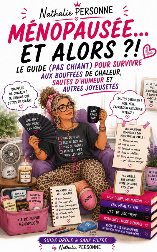 Ménopausée… et alors ?!