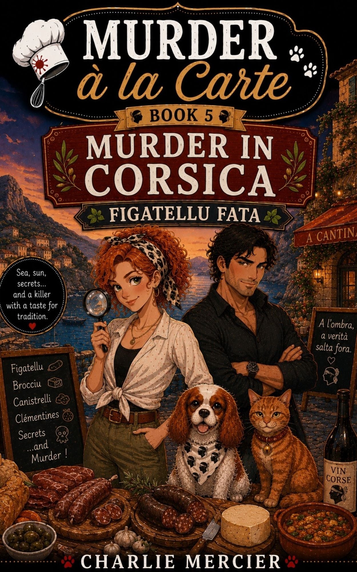 Murder à la carte  Book 5 - Murder in Corsica - Charlie Mercier
