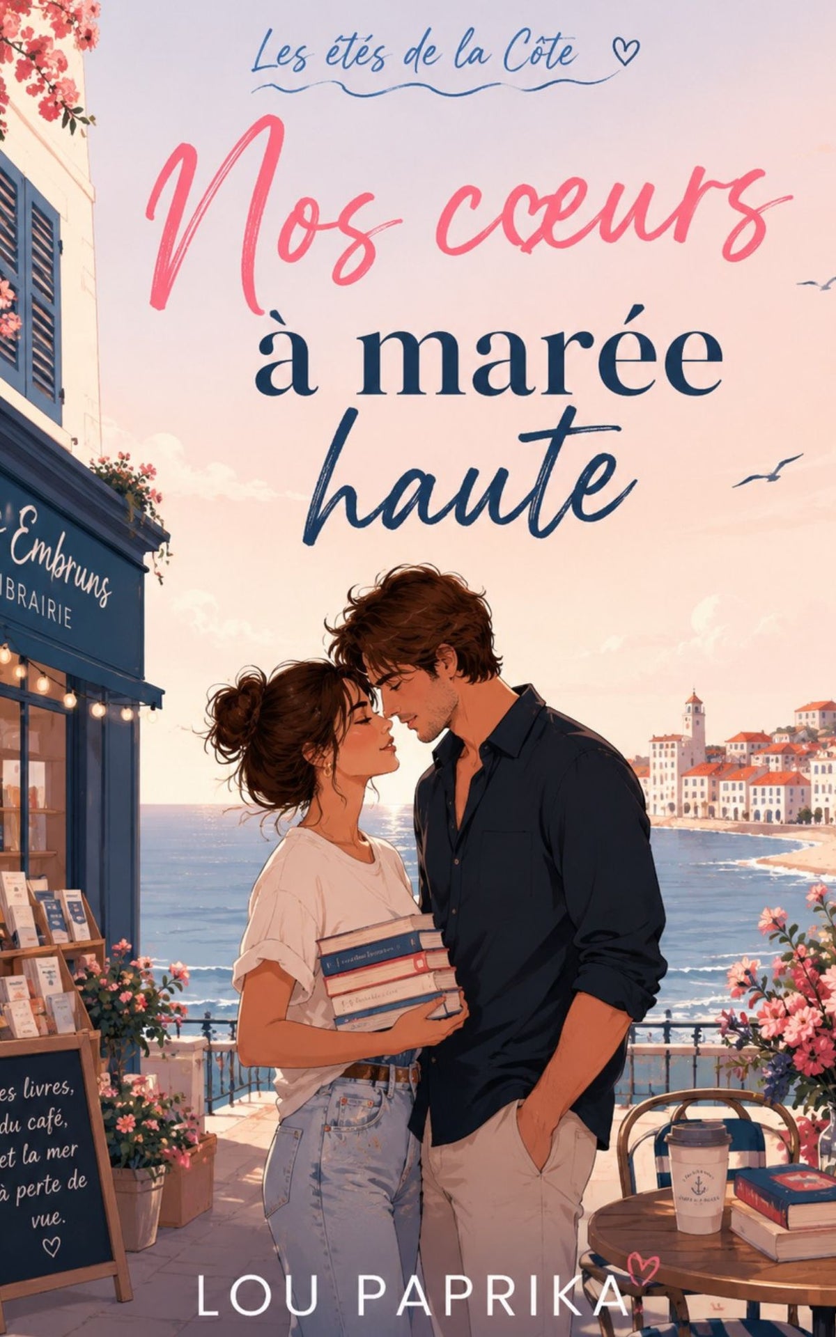 Nos cœurs à marée haute - Lou Paprika