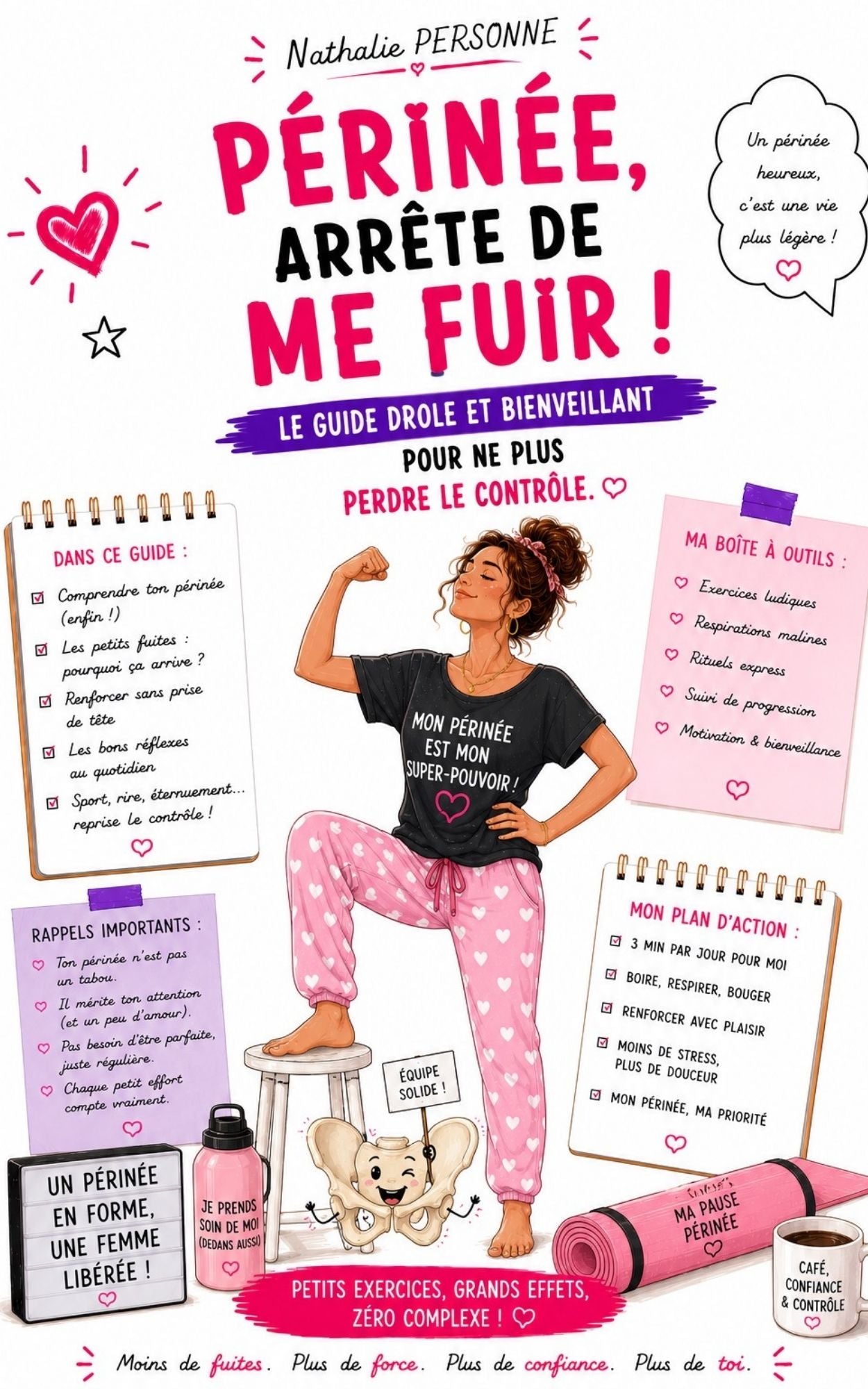 Périnée arrête de me fuir - Nathalie Personne