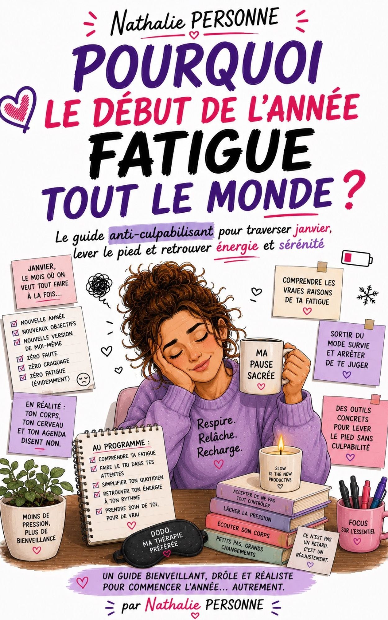 Pourquoi le début de l'année fatigue tout le monde ? - Nathalie Personne