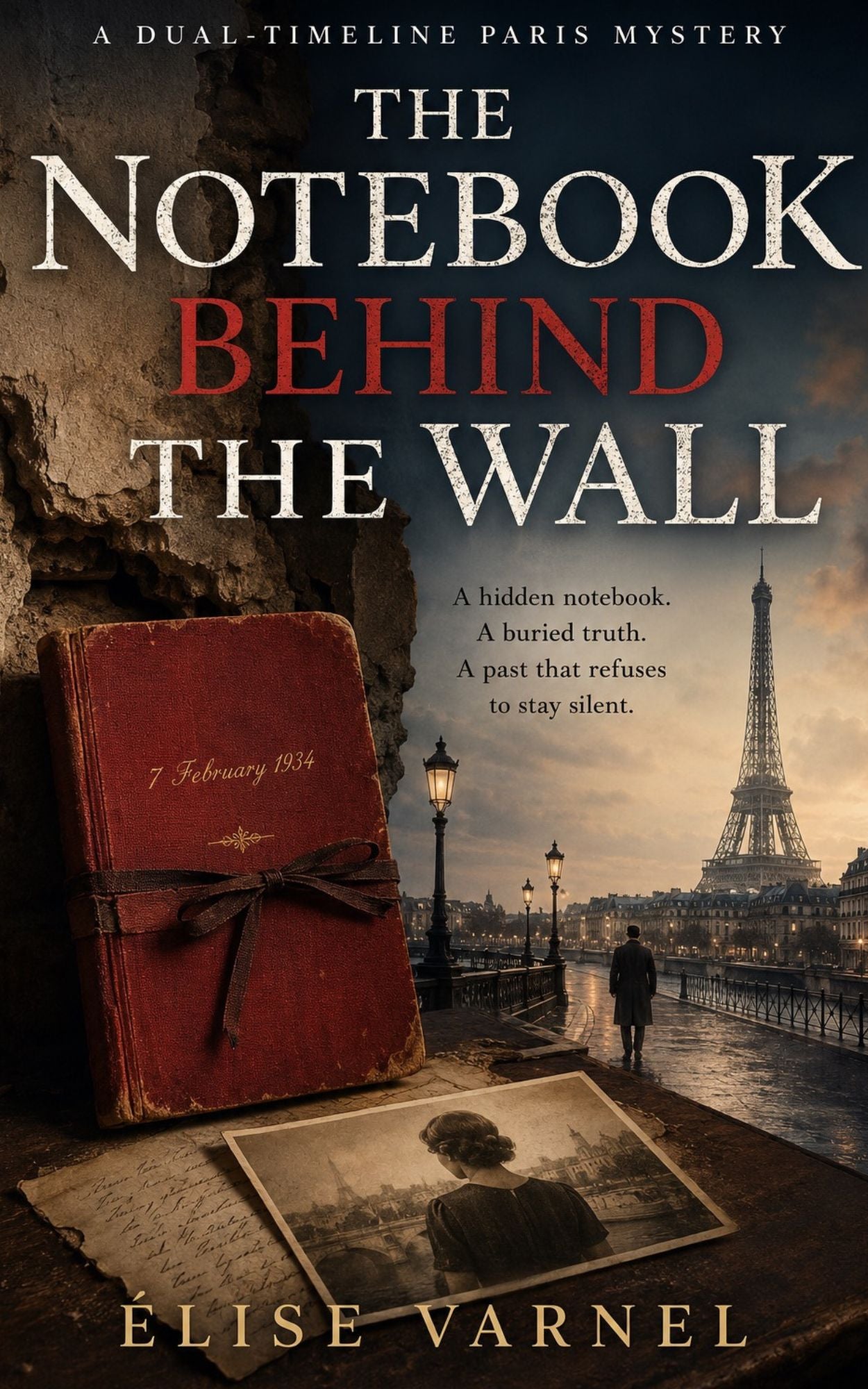 The notebook behind the wall - Elise Varnel