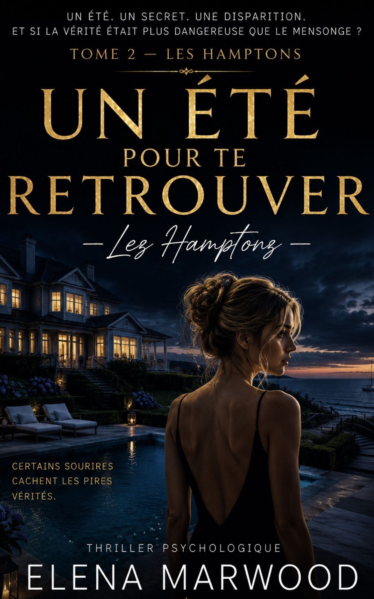 Un été pour te retrouver - Tome 2 - Les Hamptons - Elena Marwood