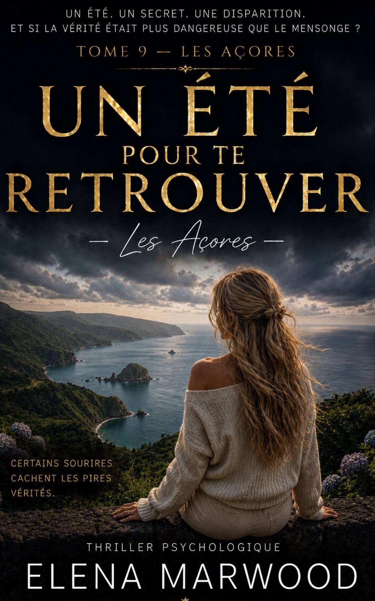 Un été pour te retrouver - Tome 9- Les Açores - Elena Marwood