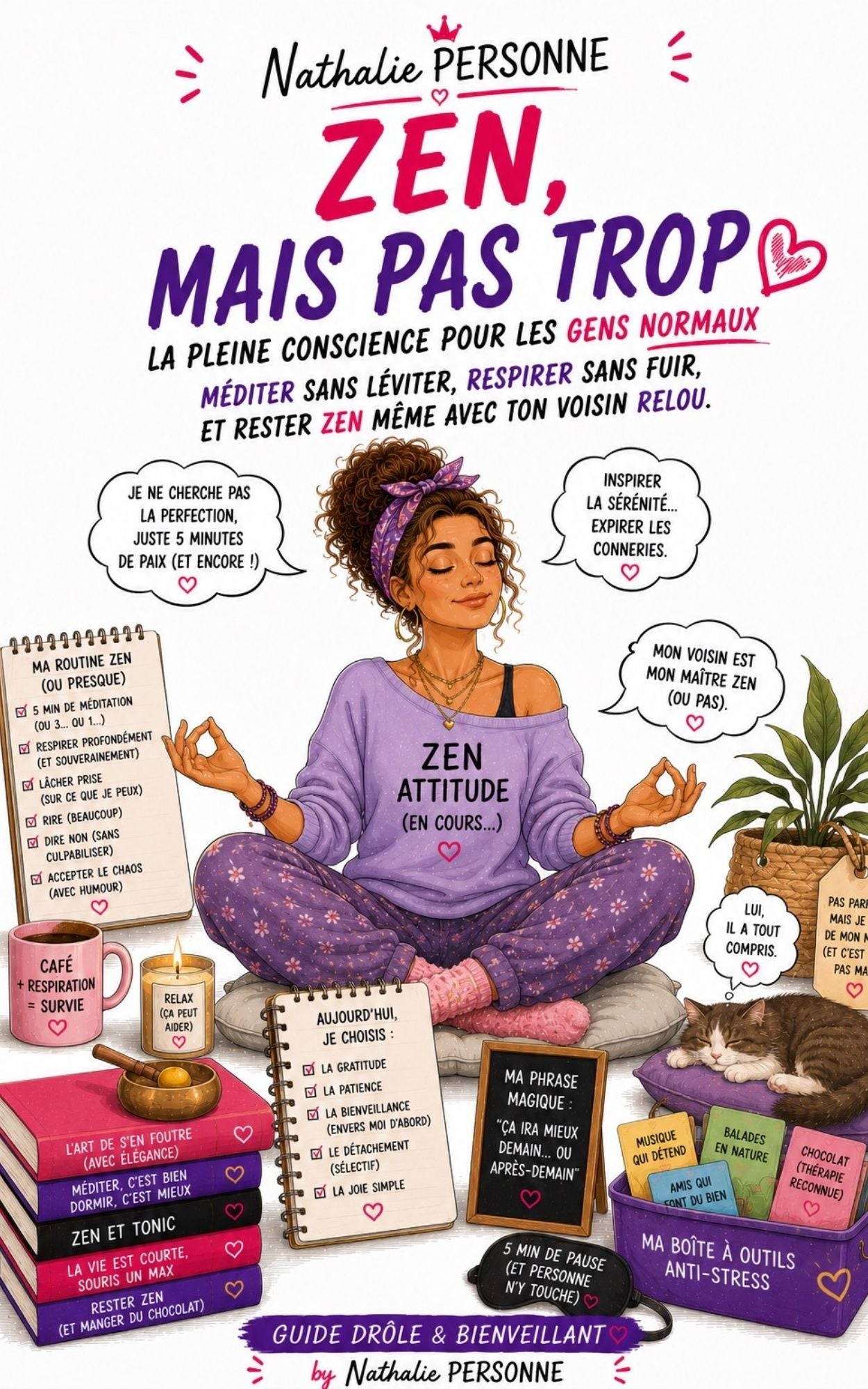 Zen mais pas trop - La pleine conscience pour les gens normaux-Nathalie Personne