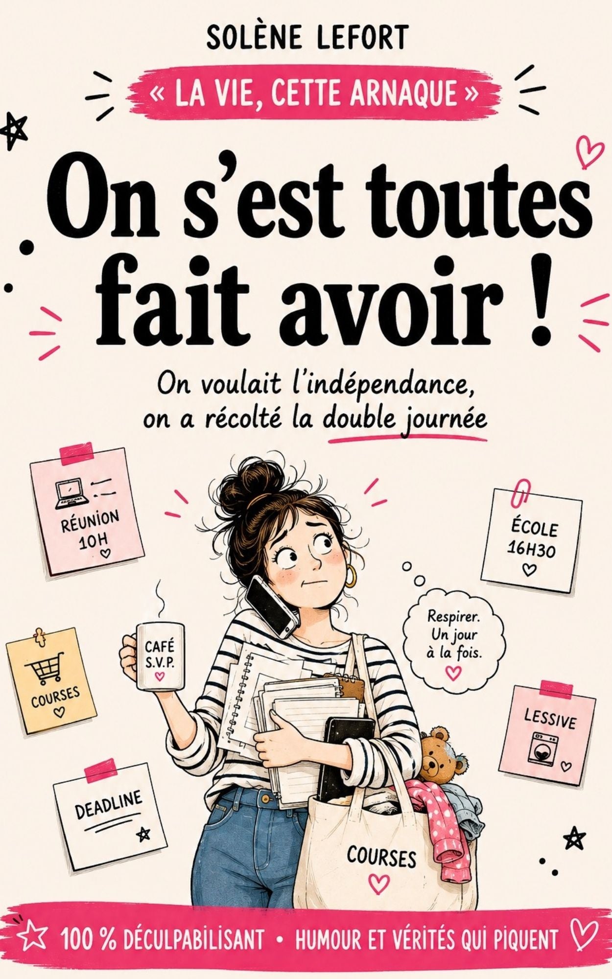 On s’est toutes fait avoir !